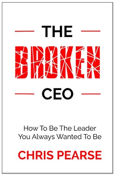 The Broken CEO: Business Expert’s Game Changing Book Advocates Knowing Yourself is Key to Your Evolution into Leader