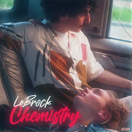 LEBROCK release their fabulous new retro-rocker ‘Chemistry’, out now on FiXT.