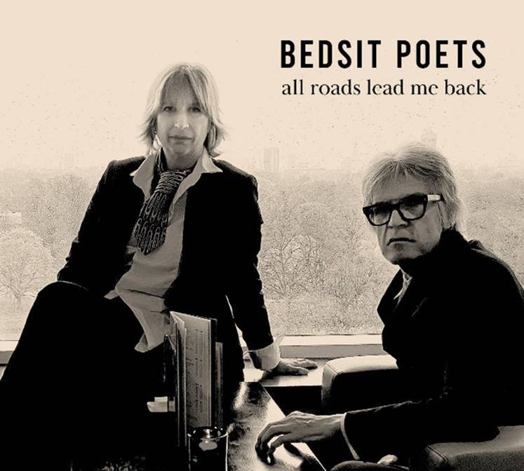 Bedsit Poets release amazing third album “All Roads Lead Me Back”